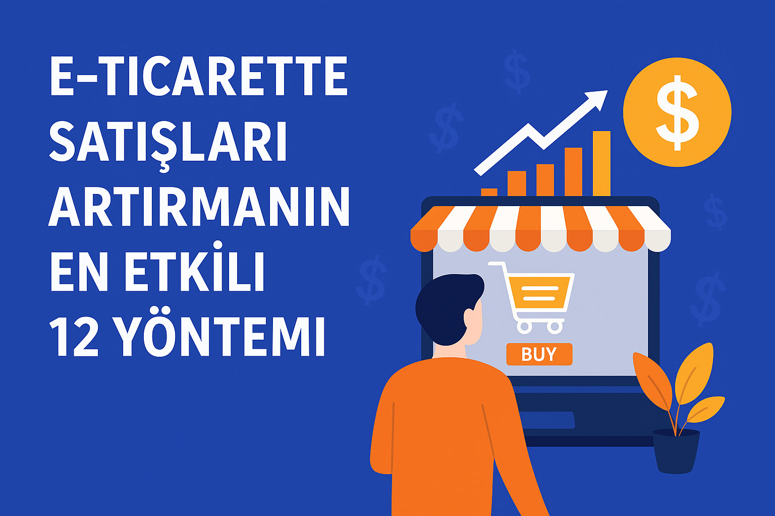 e-ticarette satışları artırma